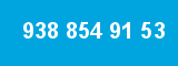 938 854 91 53